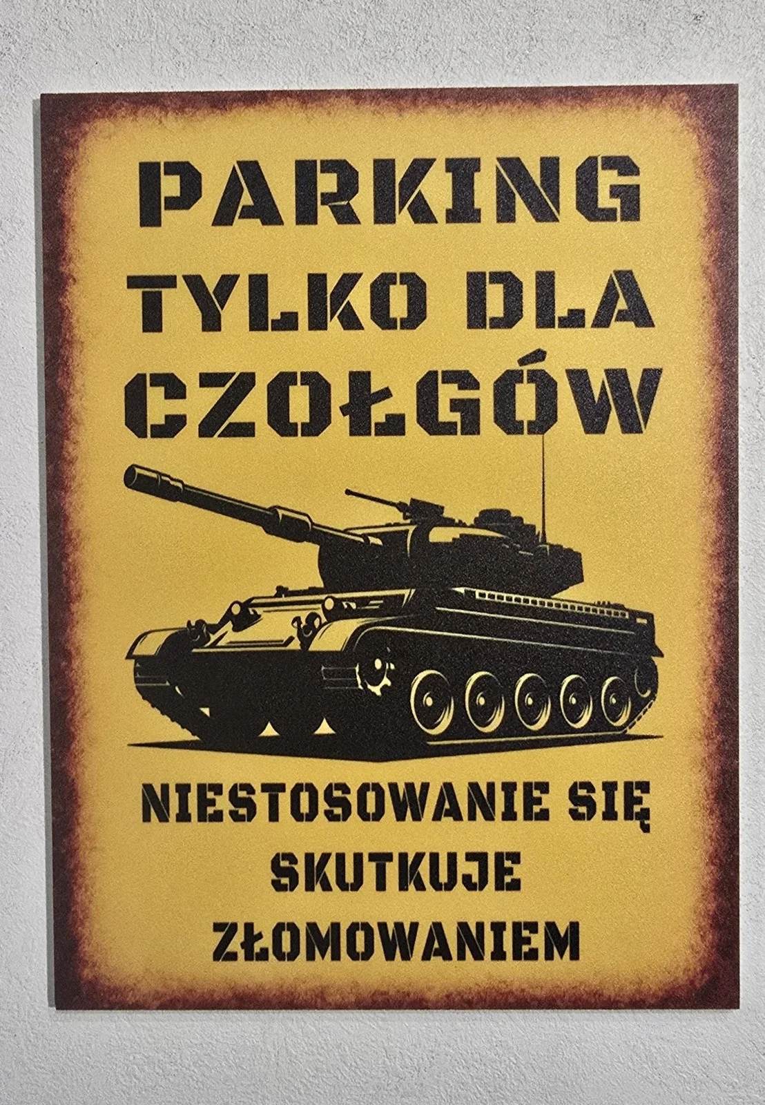 Tabliczka PARKING TYLKO DLA CZOŁGÓW, PCV, 3mm, 20x30cm