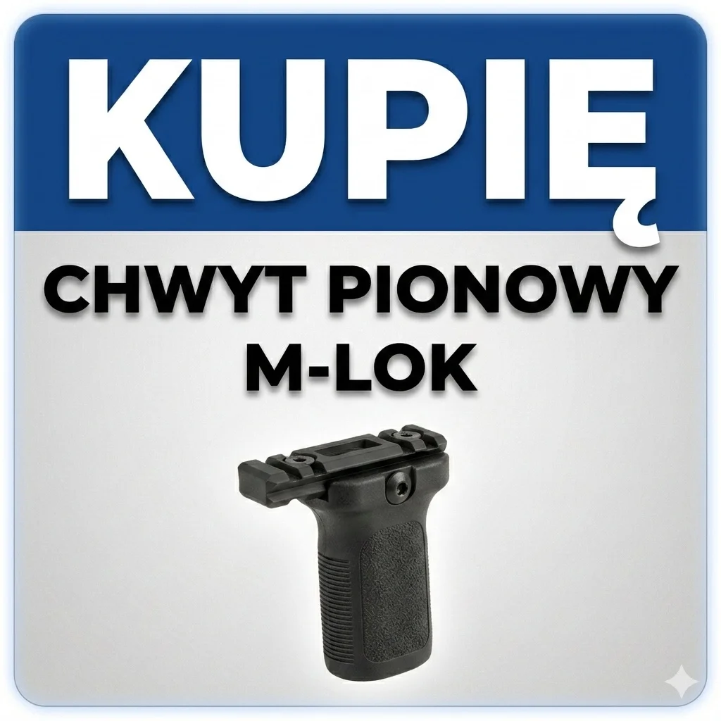 Kupię chwyt pionowy mlok