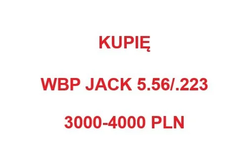 Kupię WBP JACK 5.56/.223