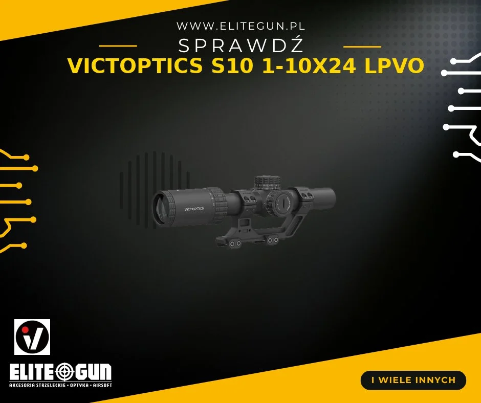 Victoptics S10 1-10x24 LPVO - luneta z montażem Picatinny AR 729 zł