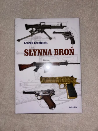 Książka Słynna Broń Leszek Erenfeicht